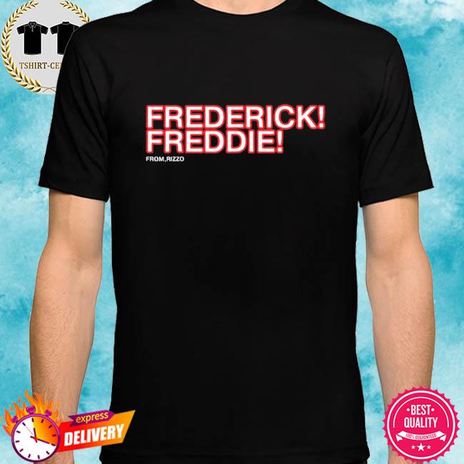 Frederick freddie shirt