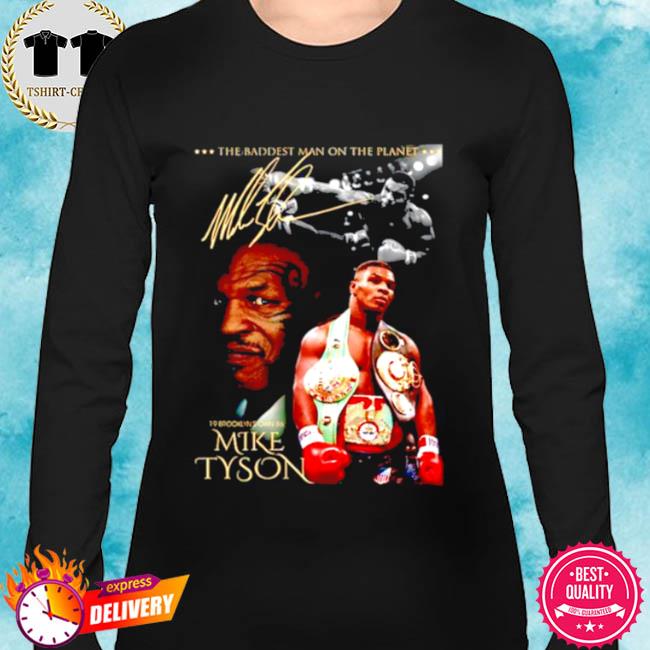 mike tyson baddest man on the planet t shirt