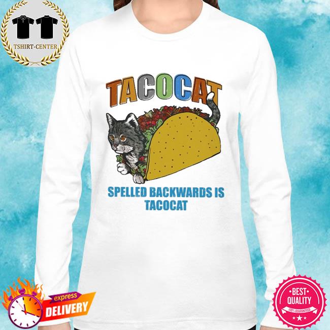 tacocat spelled backwards shirt