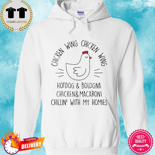 Viral chicken wing chicken wing hot dog and bologna song lyric s hoodie