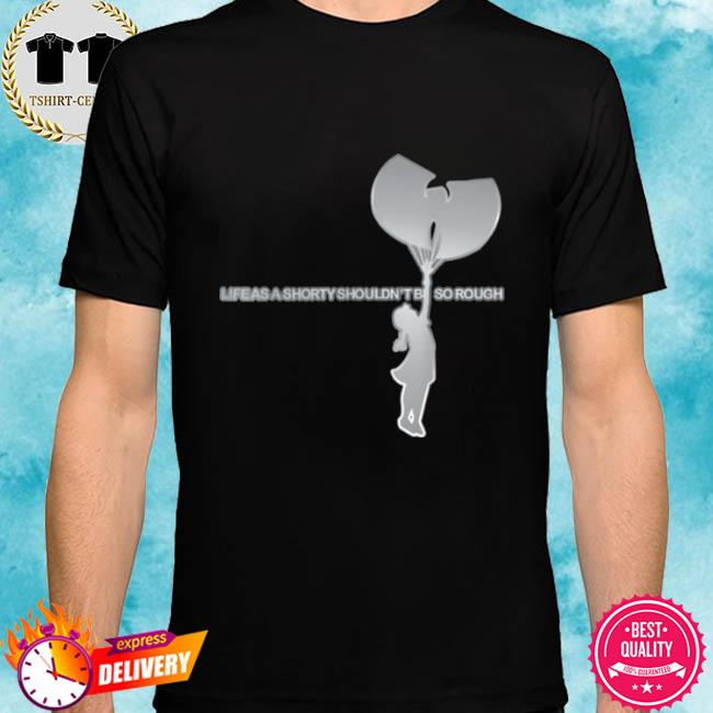 life as a shorty t shirt