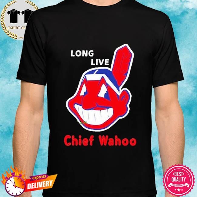 long live chief wahoo