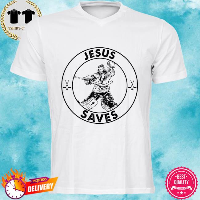 jesus saves shirt hockey