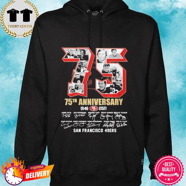 San francisco 49ers 75th anniversary shirt, hoodie, sweater, long sleeve  and tank top