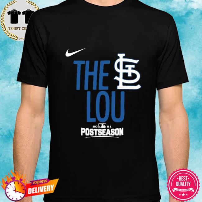 The Lou 2021 Postseason St Louis Cardinals Shirt, hoodie, sweater, long  sleeve and tank top