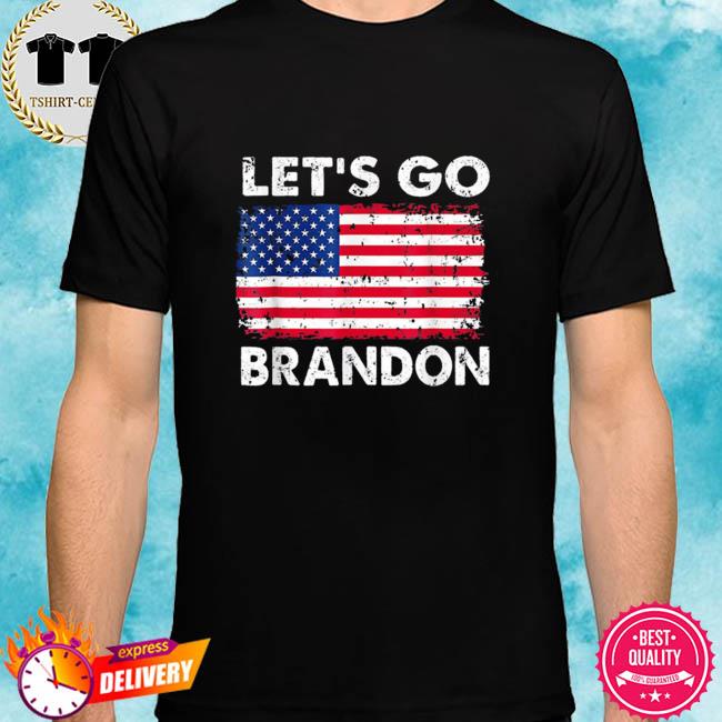 Official Let S Go Brandon Joe Biden 21 American Flag Shirts Hoodie Sweater Long Sleeve And Tank Top