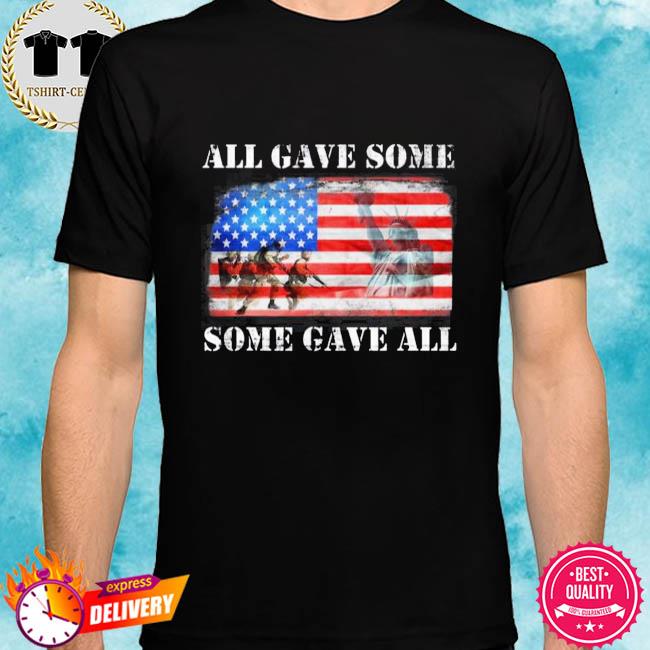 All Gave Some Some Gave All Memorial Day Veterans Day T Shirt Hoodie Sweater Long Sleeve And Tank Top