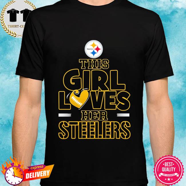 This girl loves her Steelers shirt, hoodie, sweater, long sleeve and tank  top