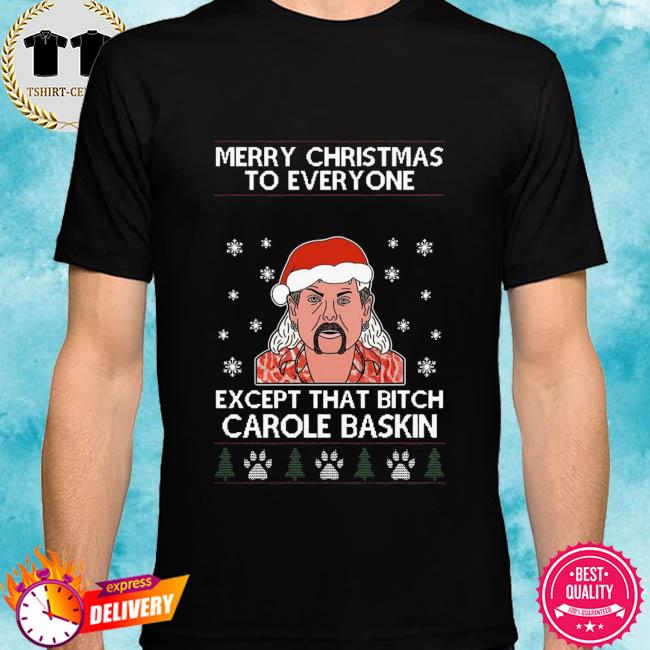 merry christmas to everyone except carole baskin