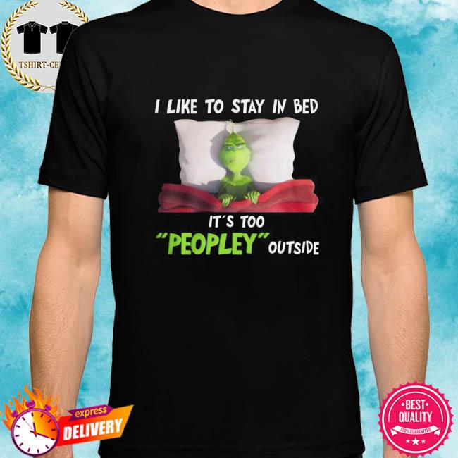 grinch peopley shirt