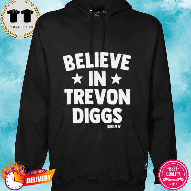 belive in Trevon Diggs shirt - Kingteeshop