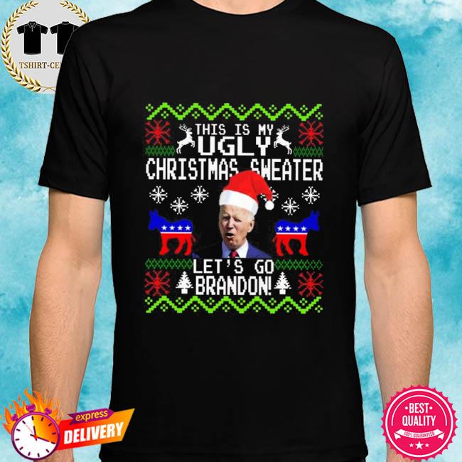 FREE shipping Lets Go Brandon Shirt - Let's Go Brandon Ugly Christmas  Sweater T-Shirt - Brandon T-Shirt - Biden Shirt - Brandon TShirt - Gift for  Him, Unisex tee, hoodie, sweater, v-neck