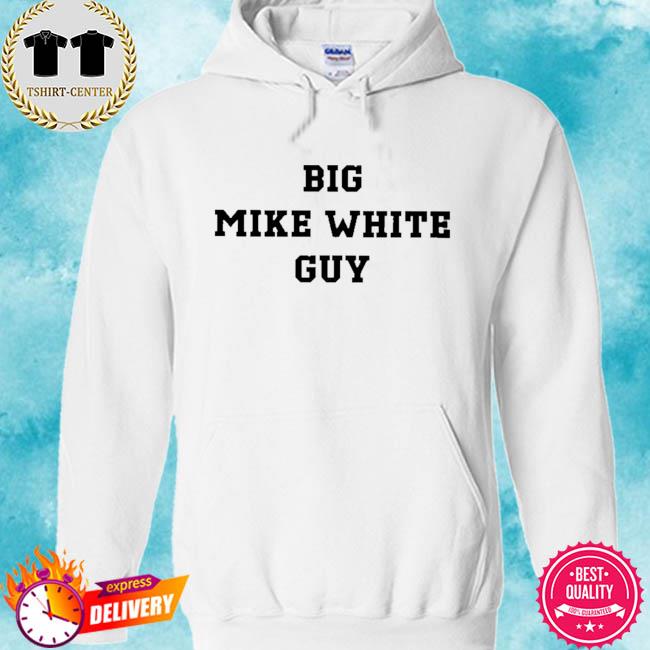 The mike white special shirt, hoodie, sweater, long sleeve and tank top