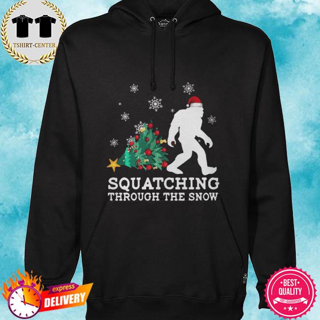 Squatching through the Snow Bigfoot Ugly Christmas T-Shirt Hoodie Shirt Ugly Christmas Shirt Unisex T-shirt.