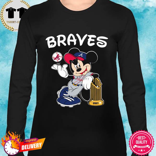 Mickey Mouse Atlanta Braves 2021 World Series Champions Shirt, hoodie,  sweater, long sleeve and tank top