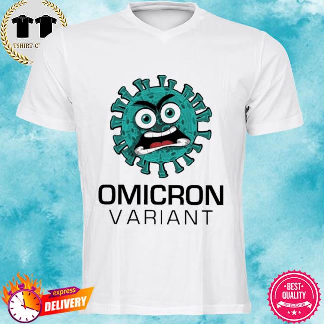 Omicron Variant Shirt