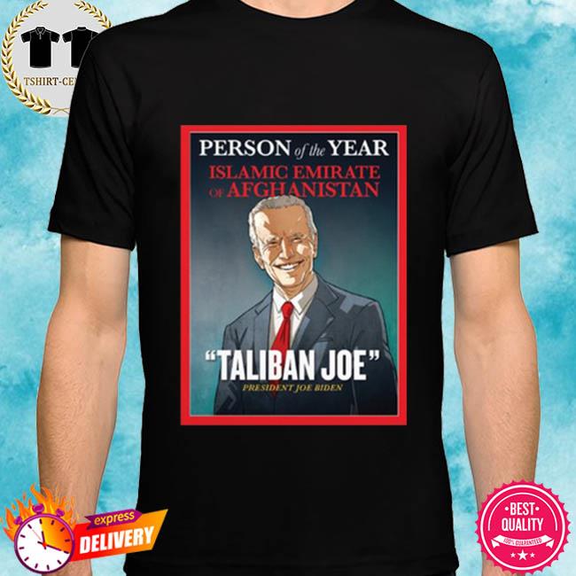 Taliban joe shirt president joe biden