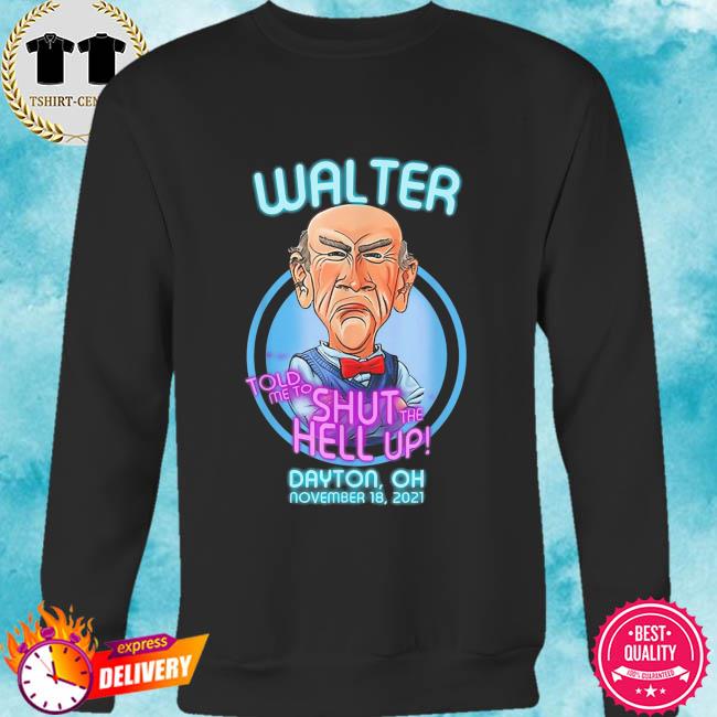 oh shut up t shirt