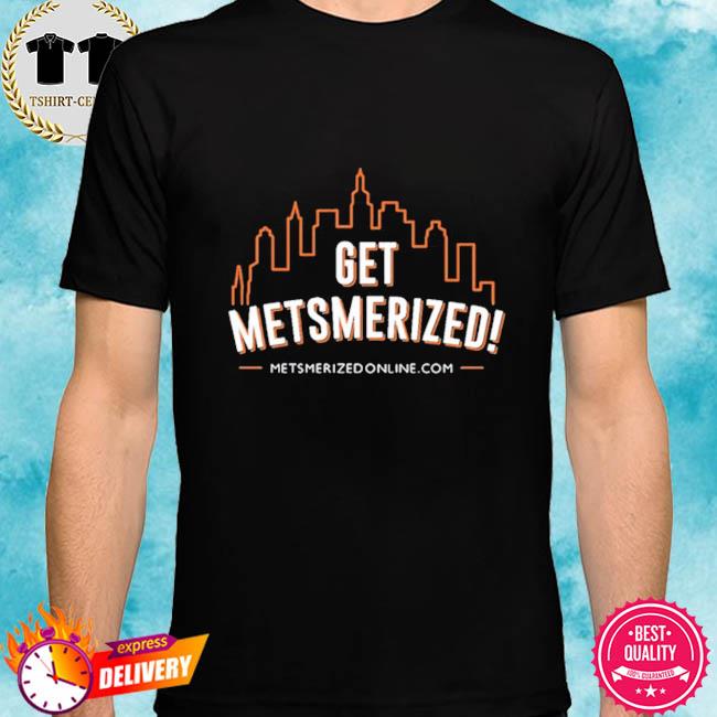 Get Metsmerized Shirt