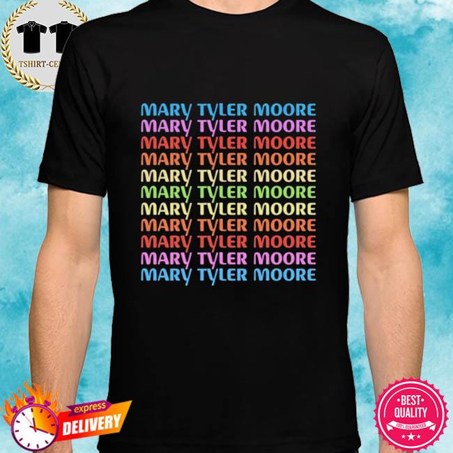 Mary Tyler Moore Shirt