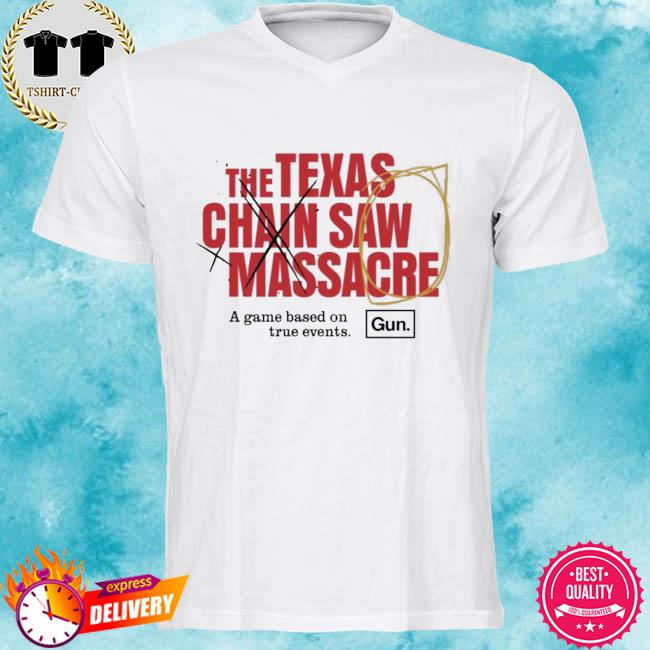 the texas chain saw massacre shirt