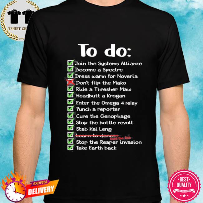 To do join the systems alliance become shirt
