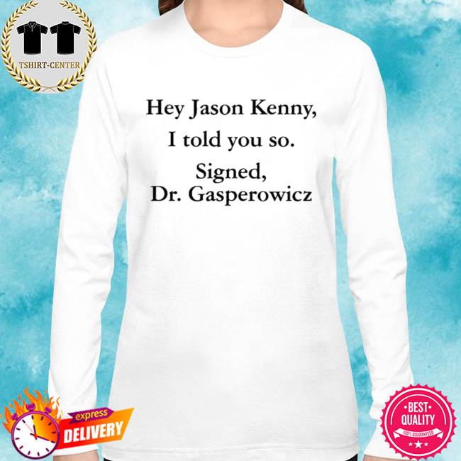 i told you so shirt