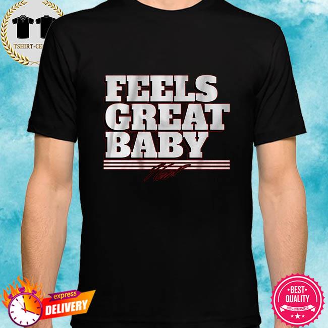 Feels great baby Jimmy Garoppolo shirt, hoodie, sweater, long