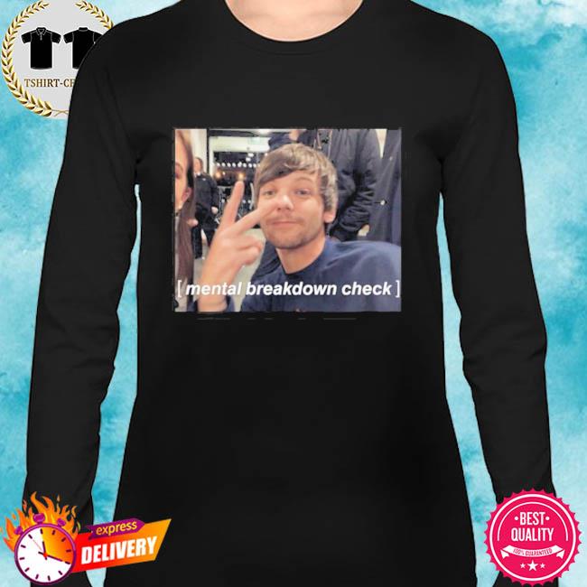 Louis Tomlinson Mental Breakdown Check T-Shirt 