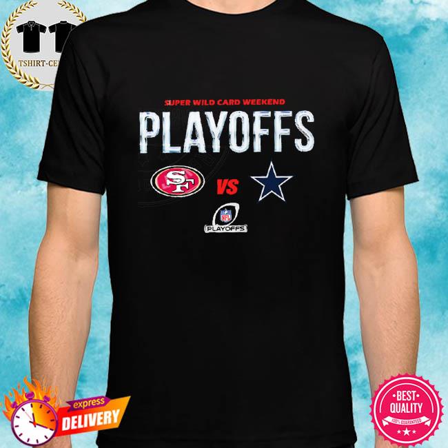 Official San francisco 49ers vs Dallas Cowboys 2022 super wild card  playoffs shirt, hoodie, sweater, long sleeve and tank top