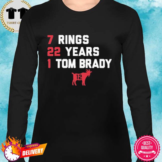 7 Rings Tom Brady Greatest Of All Time Goat Shirt,Sweater, Hoodie, And Long  Sleeved, Ladies, Tank Top