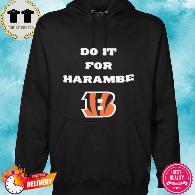 Official Do it for harambe bengals want to wins for harambe shirt, hoodie,  sweater, long sleeve and tank top