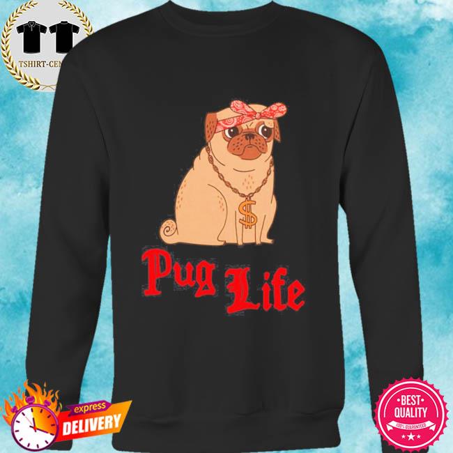 pug life sweater