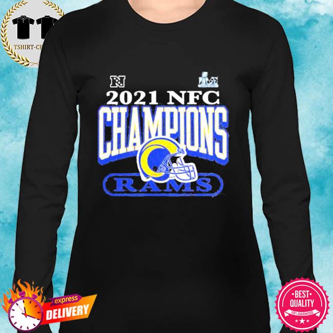 Los Angeles Rams super Bowl LVI 2021 NFC Champions shirt, hoodie