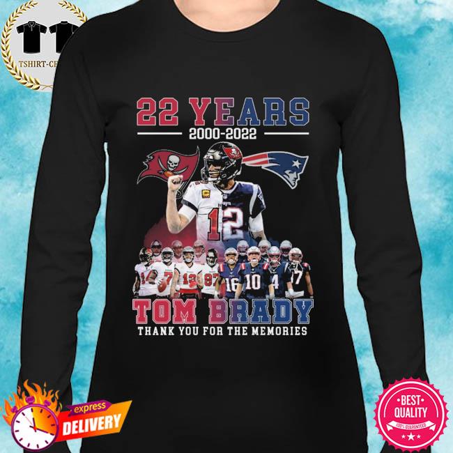 Shirts  Thank Memories 12 Tom Brady 22 Years T Shirt Shirt All