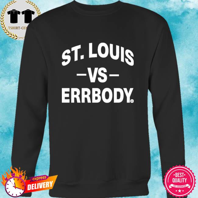 St Louis vs errbody Unisex Crewneck Sweatshirt