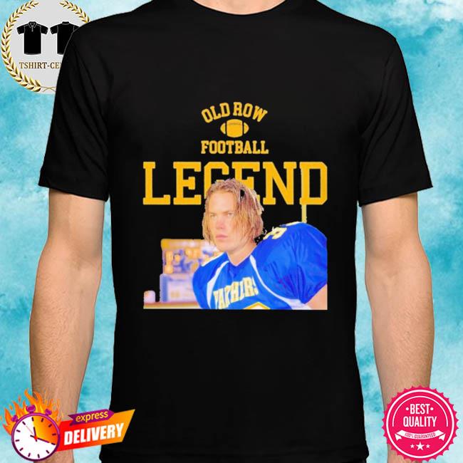 legend t shirt old row