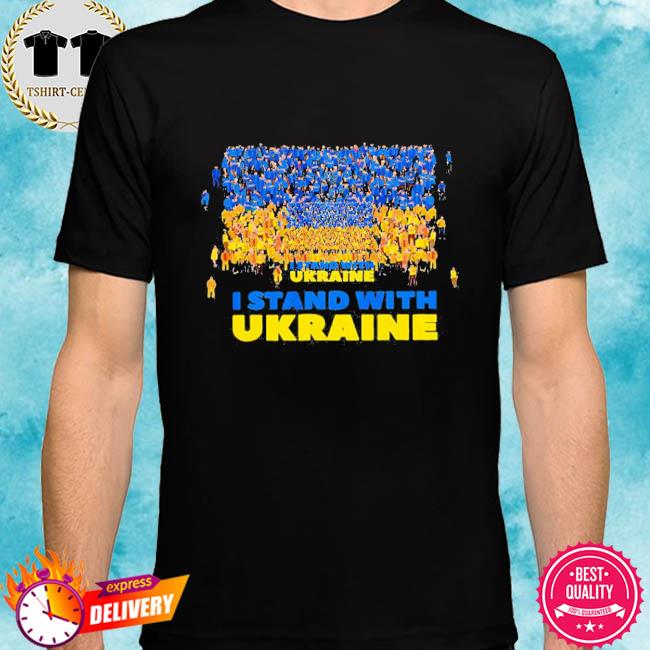 Ukraine Shirt I Stand With Ukraine Stop war in Ukraine support of Ukraine Shirt