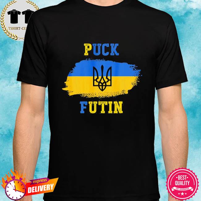 Ukraine Shirt Puck Futin Funny Stand With Ukraine Ukrainian Lover support Shirt