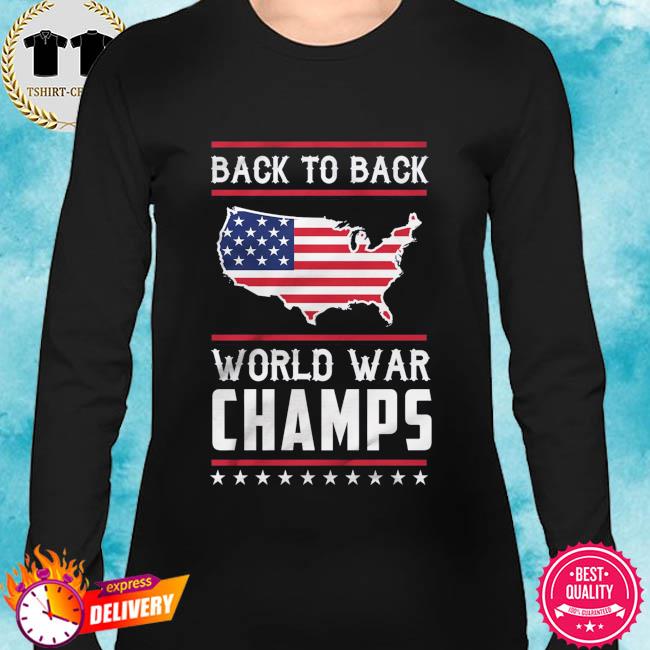 back to back world war champs long sleeve