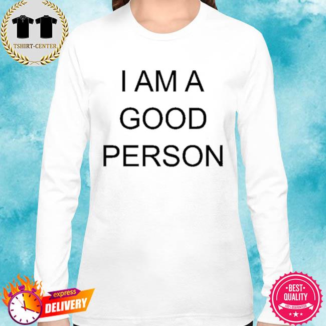 be a good person sweatshirt