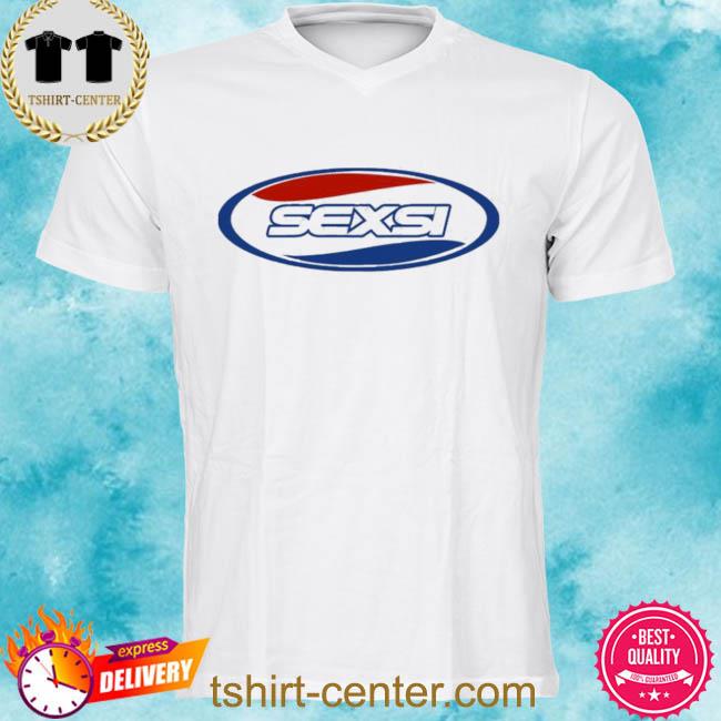 sexsi pepsi shirt