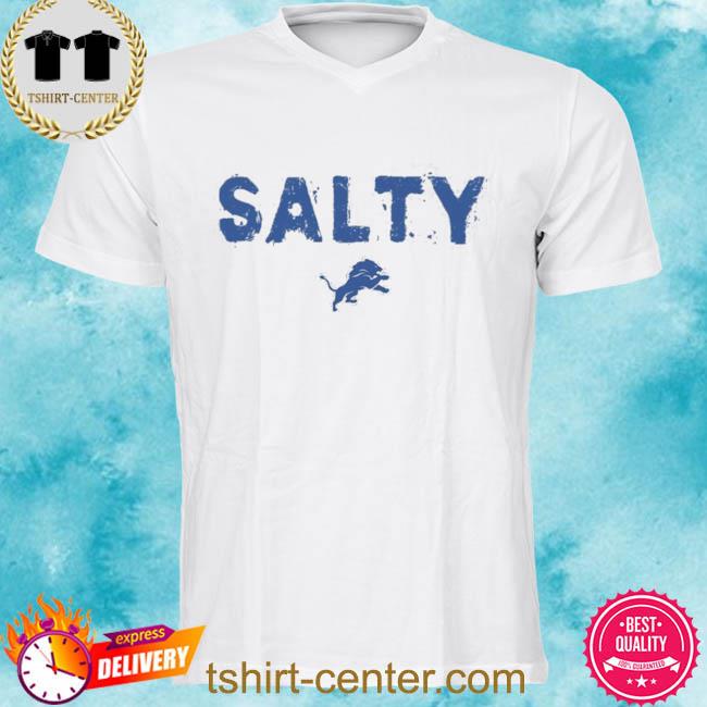 Salty Detroit Lions Jared Goff T Shirt, hoodie, sweater, long