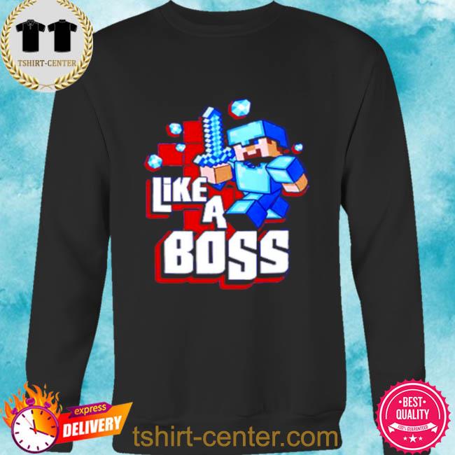 like a boss shirt