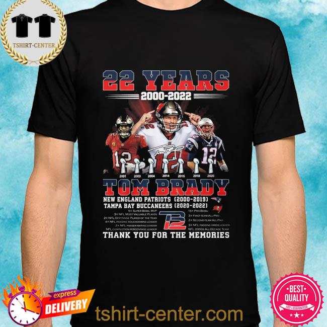 Thank you Brady New England Patriots 2000-2019 Tampa Bay Buccaneers 2020  2022 signatures shirt, hoodie, sweater, long sleeve and tank top