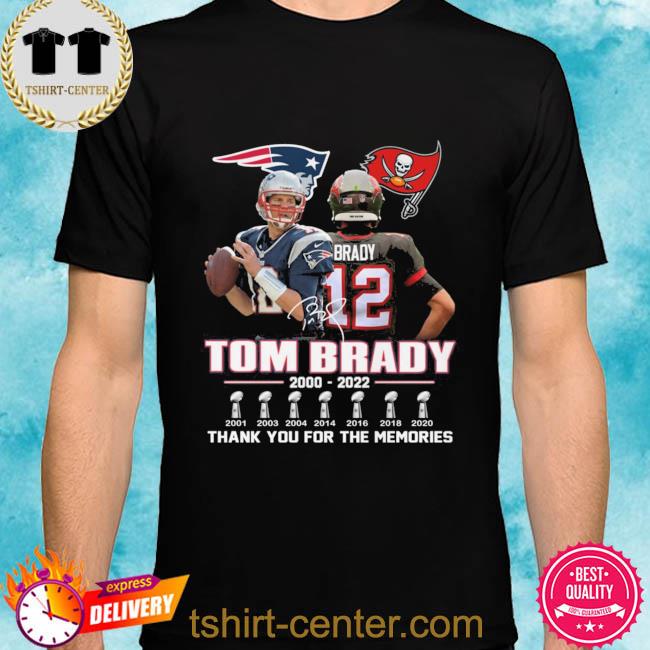 12 Tom Brady 2000 2022 Thank You For The Memories Signatures Shirt