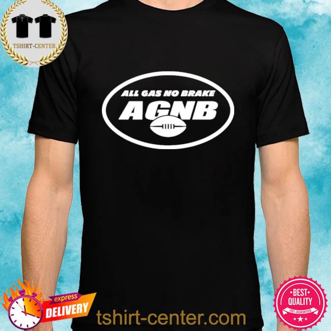 All Gas No Brake AGNB Alijah Vera-Tucker New York Jets T-Shirt