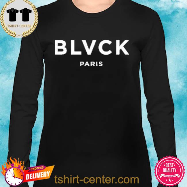 Blvck Paris Logo Shirt, hoodie, sweater, long sleeve and tank top