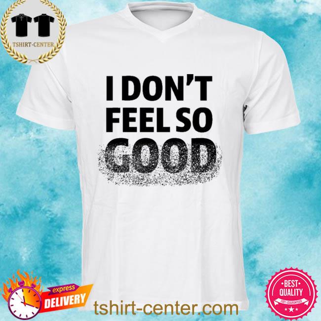 Heartstopper I Don’t Feel So Good Shirt