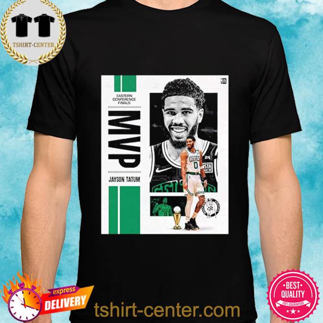 Jayson tatum is the 2022 eastern conference finals mvp shirt